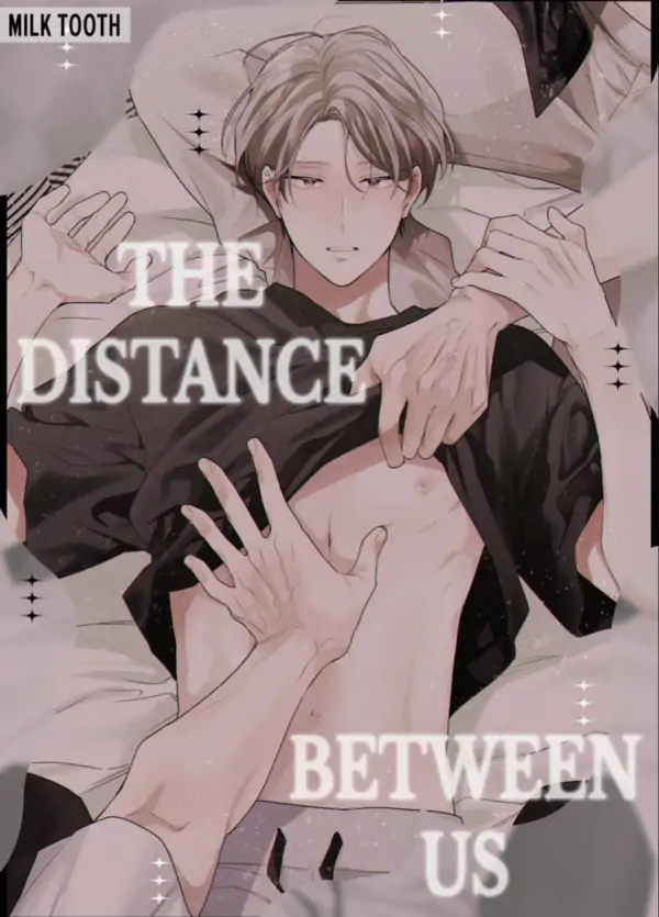 The Distance Between Us [Official]